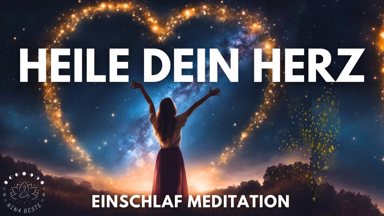 Aktiviere & stärke deine Selbstheilungskräfte & folge einem glücklichen Herzen | Einschlafmeditation