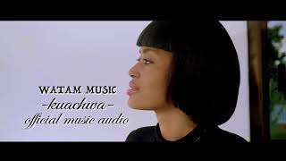 WATAM MUSIC -KUACHWA-  MUSIC AUDIO