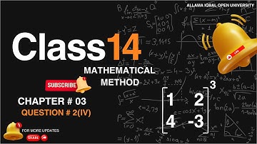 Mathematical Method Chapter # 3, Ex # 3.1, Q # 2(iv) #matrix #mathtips #ytshorts #learningocean254