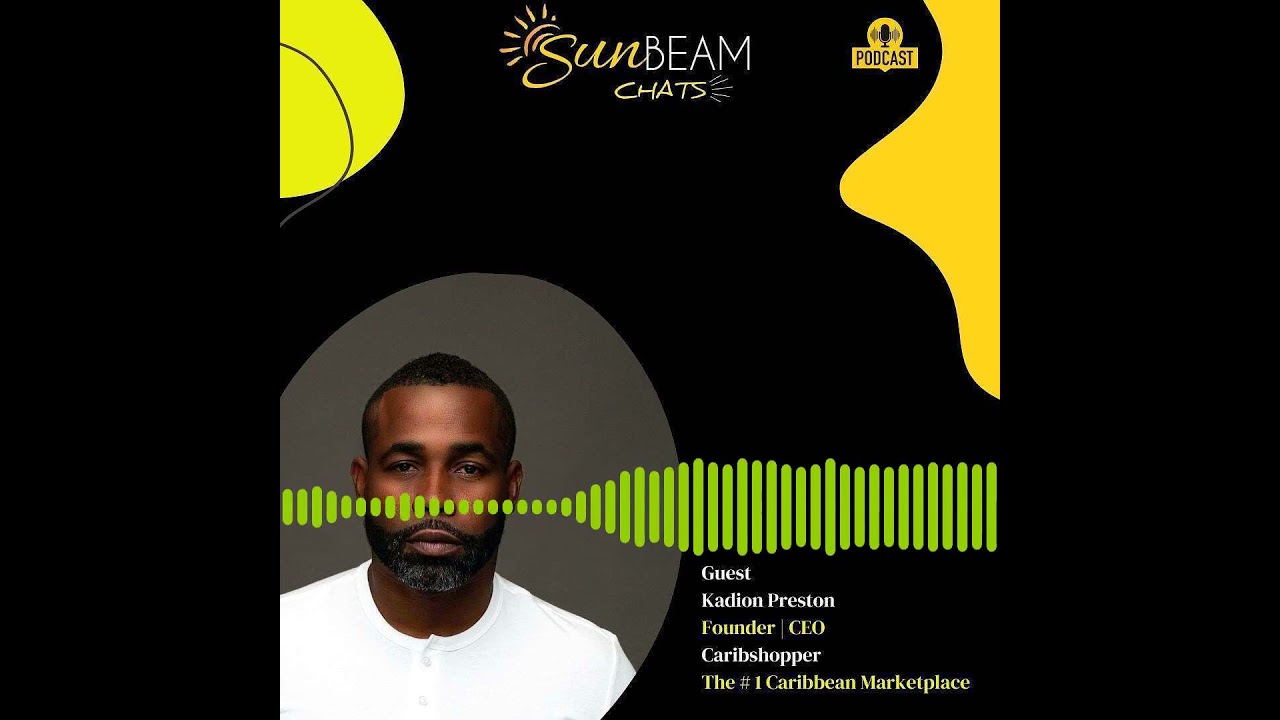 Caribshopper Marketplace W/ Founder & CEO Kadion Preston