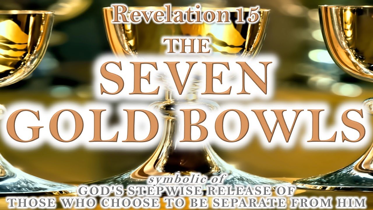 Revelation 1558 the Remedy Seven Golden Bowls MUSIC "Anitmatter