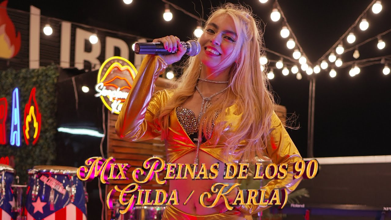 « Mix Reinas De Los 90 »  [ Gilda / Karla ]