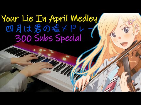 The-MOST-EMOTIONAL-Your-Lie-In-April-Medley-四月は君の嘘