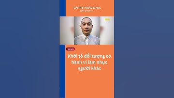 Khởi tố đối tượng có hành vi làm nhục người khác