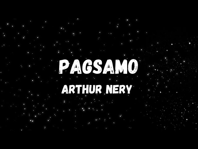 PAGSAMO - ARTHUR NERY (LYRIC VIDEO) class=