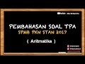 Pembahasan Soal TPA Aritmatika STAN 2017 (Nomor 36-45)