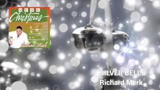 Silver Bells by Richard Merk