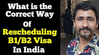 How to Reschedule US Visa Appointment for New Applicant | B1/B2 Visa Reschedule Process