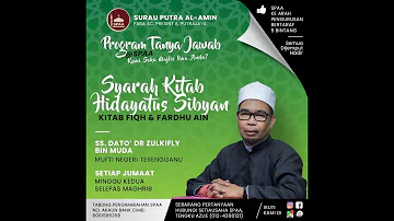 SS Dato' Dr Zulkifly Muda 'KITAB HIDAYTUS SIBYAN ms4' 12 10 2018