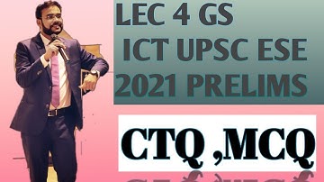 LEC 4 ICT #concept through questions#SUSHILSUMAN UPSC AIR 45#ESE 2021