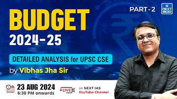 Union Budget 2024-25 Detailed Analysis by Vibhas Jha Sir (Part - 2) | UPSC CSE