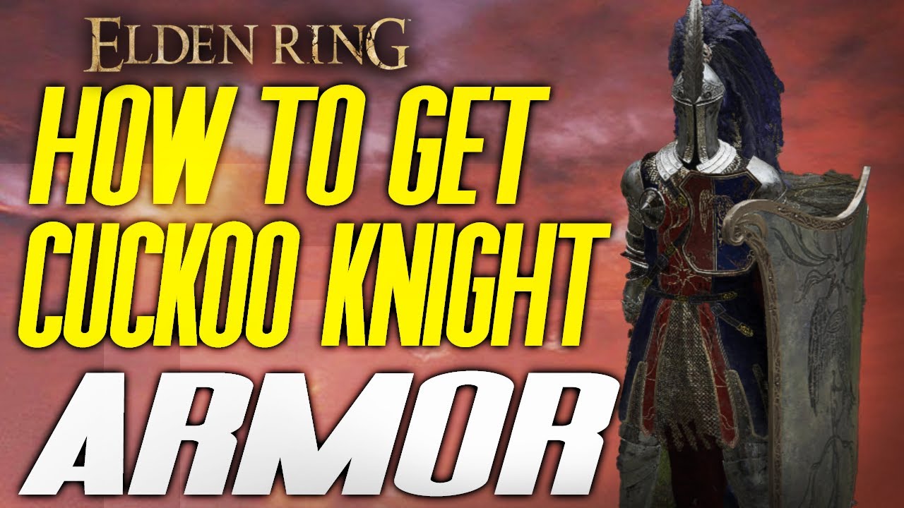Elden Ring CUCKOO KNIGHT ARMOR LOCATION How To Get Amazing Armor Now