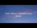 Randy Van Warmer - Just when I needed you most (lyrics)