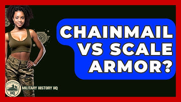 Chainmail Vs Scale Armor? - Military History HQ