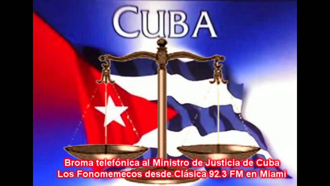 Broma telefónica al Ministro de Justicia en Cuba - "Los Fonomemecos"