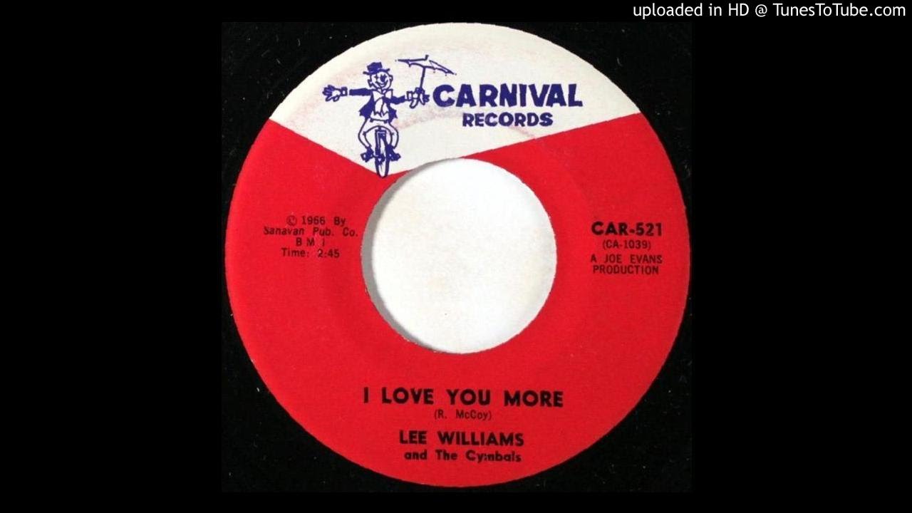 I Love You More - Lee Williams & The Cymbals - YouTube