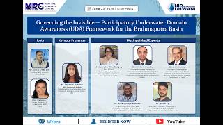 Webinar: Governing the Invisible — Participatory UDA Framework for the Brahmaputra Basin