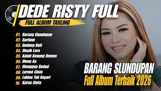 Full Album Dede Risty Barang Slundupan Terbaru❗❗Tarling Viral Tiktok