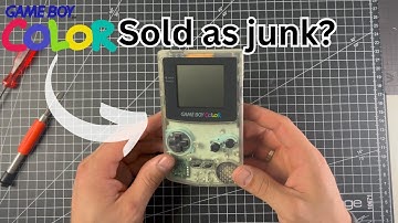 This GameBoy Color was sold as JUNK? - Can I fix it?