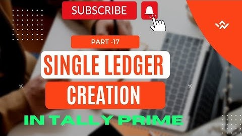 Single Ledger Creation In Tally Prime ll Tally Prime Full Course In Odia  ll Part-17