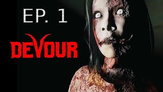 DEVOUR EP. 1- The Beginning