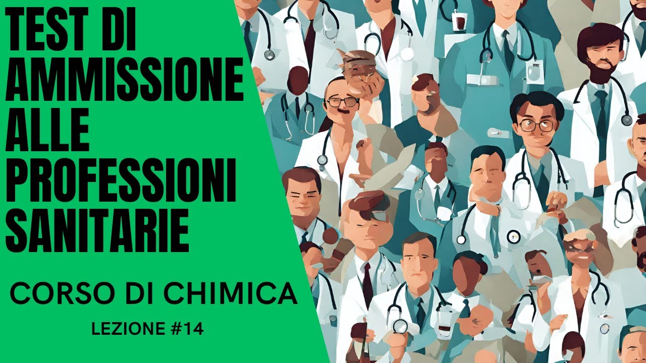 TEST AMMISSIONE PROFESSIONI SANITARIE | COME BILANCIARE UNA REAZIONE CHIMICA| LEZIONE 14