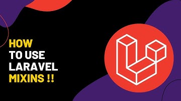 Laravel Mixins - How To Use Them Like A Pro ?! 🚀