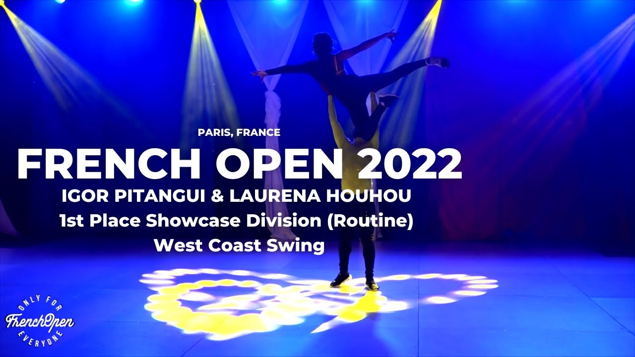 FRENCH OPEN 2022 - 1st Place Showcase - Igor PITANGUI and Laurena HOUHOU
