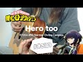 Hero too/KYOKA JIRO Starring Chrissy Costanza【弾き語り】|僕のヒーローアカデミア 第4期挿入歌 short size cover