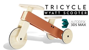 Wyatt Scooter Tricycle | Speed Modeling 3DS MAX |
