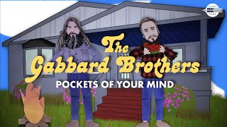 The Gabbard Brothers - Pockets Of Your Mind [OFFICIAL MUSIC VIDEO]