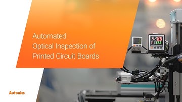 Autonics : Automated Optical Inspection of Printed Circuit Boards