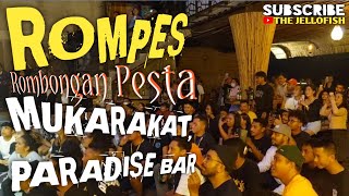 Download Lagu MukaRakat - Rompes (Rombongan Pesta)🔥🔥 Konser Satu Nafas, Paradise Bar Labuan Bajo. MP3