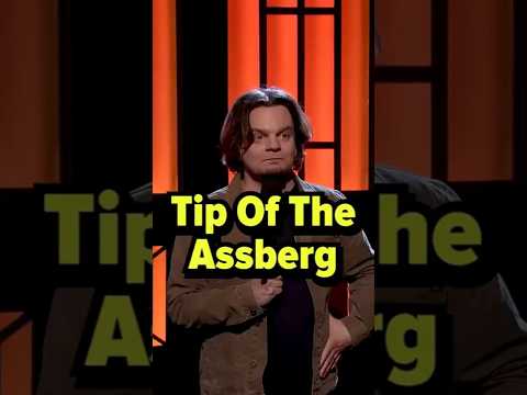 ISMO | Tip of The Assberg