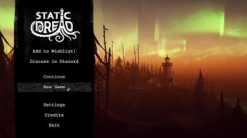 Static Dread Demo - No Commentary