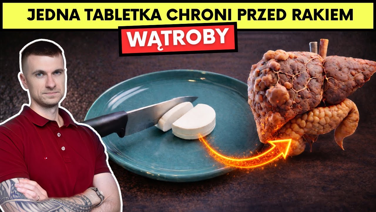 Regeneruje WĄTROBĘ i chroni przed NOWOTWOREM