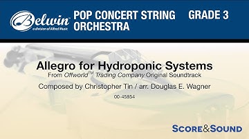 Allegro for Hydroponic Systems, arr. Douglas E. Wagner – Score & Sound