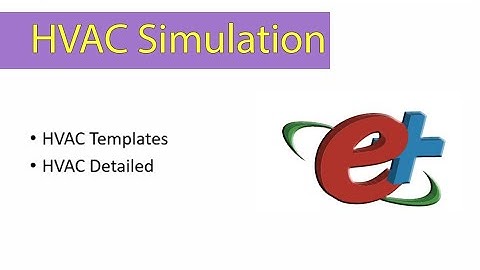 HVAC Simulation in Energyplus