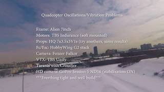 Quadcopter Oscillations/Vibration Problems! How to FIX