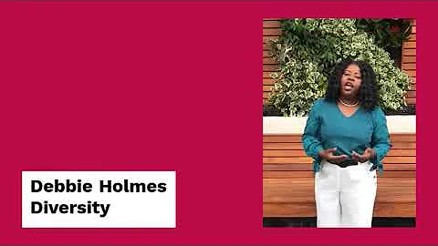 Debbie Holmes Diversity Video