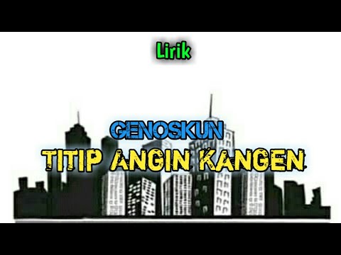 genoskun---titip-angin-kangen-[lirik]