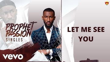 Prophet Passion Java - Let Me See You (Official Audio)