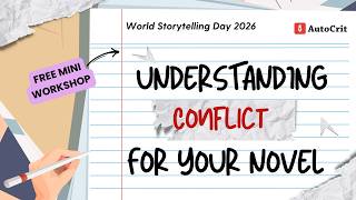 World Storytelling Day 2026: Understanding Conflict For Your Novel