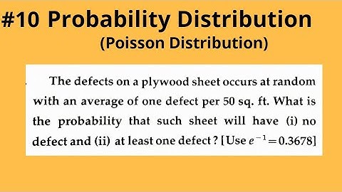 How to solve basic Probability Distribution - Poisson Distribution - Solved Example #10