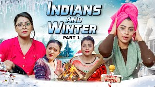 Indian and Winter | Part-1| Deep Kaur