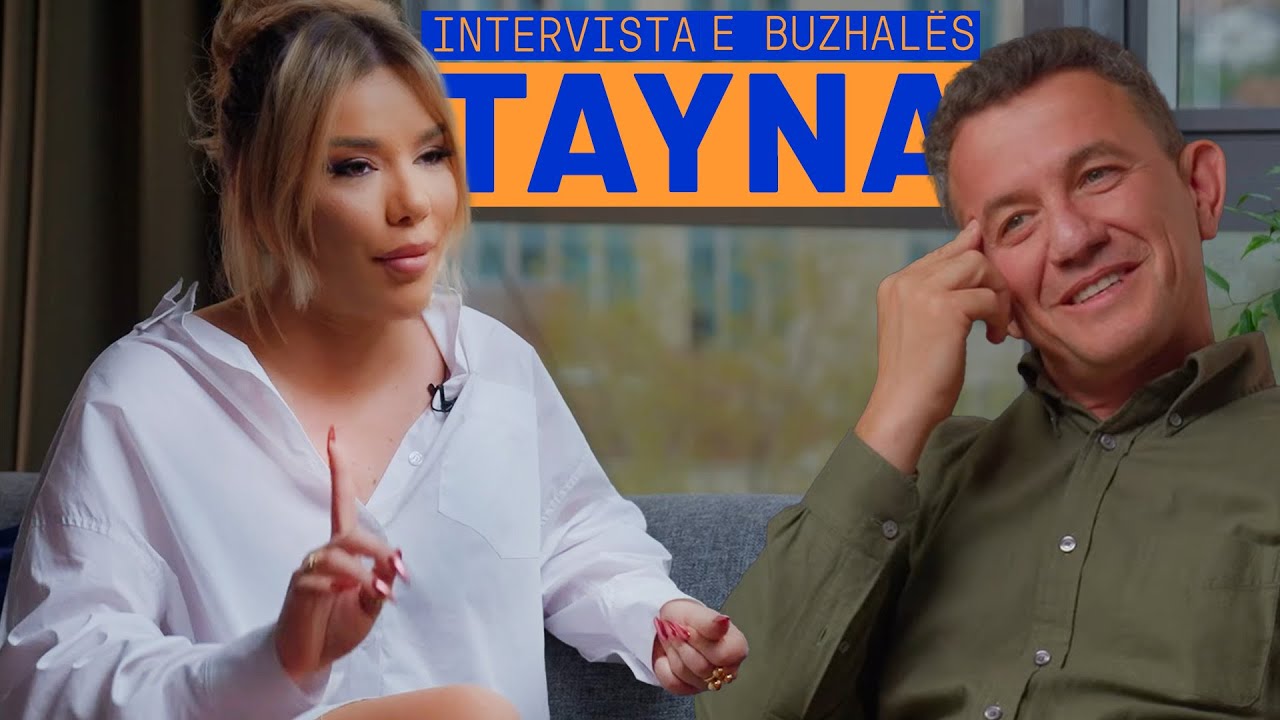 Intervista e plotë me TAYNA nga Berat Buzhala