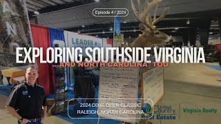 Hunting & Land Buying At Dixie Deer Classic | Exploring North Carolina & Virginia!