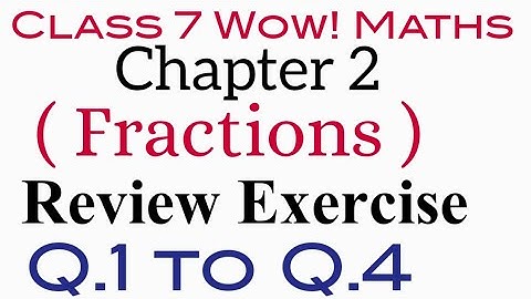 Review Exercise of Chapter 2 Class 7 Wow Maths