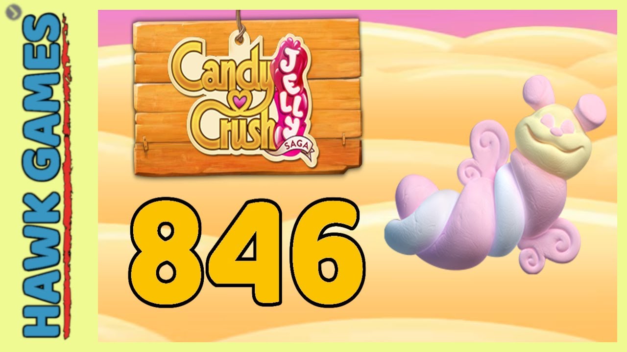 Puffler Candy Crush Jelly Saga Level 846 (Puffler mode) - 3 Stars Walkthrough ...