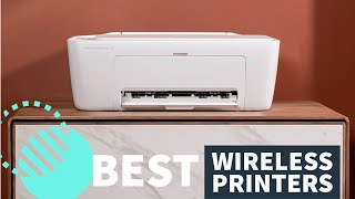 Best Wireless Printers in 2023 - Print right from your smart device!